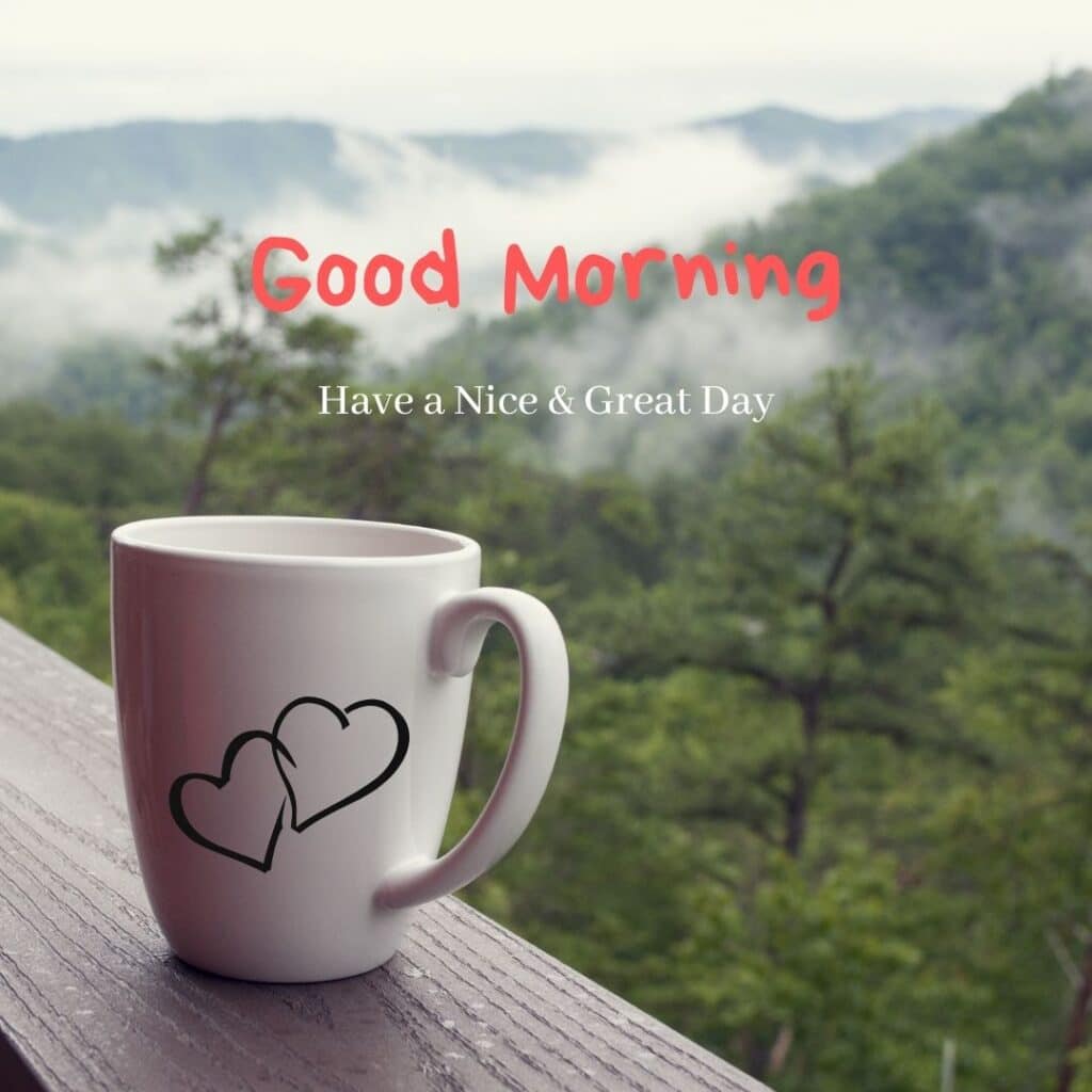 Beautiful Good Morning image with cup - zero motivational
