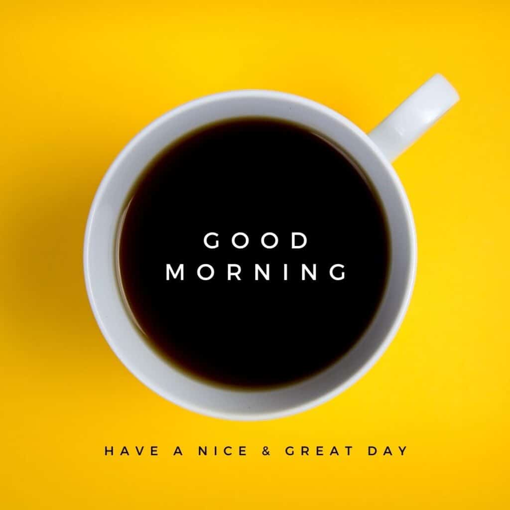 Good Morning image with coffee - zero motivational