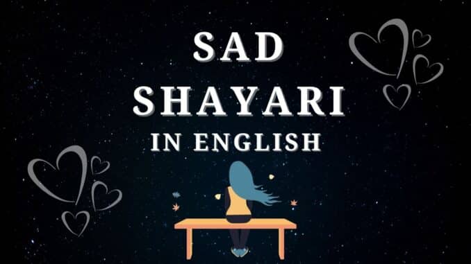 Sad Shayari in English